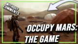 Occupy Mars: The Game Gameplay, Walkthrough, Letsplay #withoutcomments