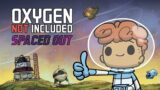 Oh Ho Ho Yeah Its Still All Coming Together – Oxygen Not Included Ep 17