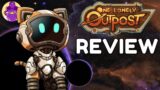 One Lonely Outpost Early Access Review | Are You Lonesome Tonight?