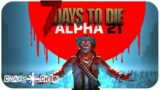 PART 2 of CHAOS vs ZOMBIES! | Alpha 21 Streamer Weekend | 7 Days To Die with the Chaos Crew