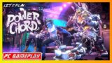 POWER CHORD | PC Gameplay Walkthrough – No Commentary |