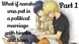 Part 1 What if naruto was put under political marriage with hinata and hana / Naruto x Hana x Hinata