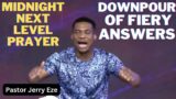 Pastor Jerry Eze MIDNIGHT FIRE PRAYERS – ENTER THE THRONE ROOM OF ANSWERS -Streams of Joy NSPPD 2023