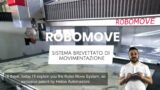 Patented Robo-Move System by Helios Automazioni