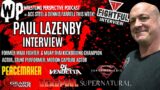 Paul Lazenby Interview | The Wrestling Perspective Podcast w/ Ace Steel & Dennis Farrell | 6/12/23