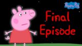 Peppa Pig – Final Episode
