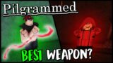 Pilgrammed- N's Quest – How To Get The Best Weapon