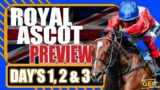 ROYAL ASCOT 2023 PREVIEW | Tuesday, Wednesday, Thursday | Horse Racing Tips