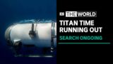 Rescue mission steps up for the Titan submersible as 96-hour oxygen window runs out | The World