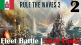 Rule the Waves 3 | Fleet Battles | First Look | Italian Campaign | Part 2