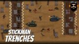 STICKMAN TRENCHES Gameplay (no commentary)