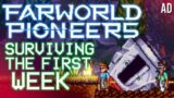 SURVIVING YOUR FIRST WEEK IN FARWORLD PIONEERS!