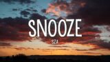 SZA – Snooze (Lyrics)