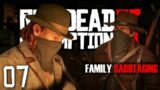 Sabotaging Families | Red Dead Redemption 2 (First Playthrough) | Part 7