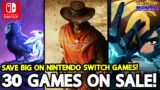 Save Big on Nintendo Switch Games! 30 Bargain Picks in the Eshop Sale!
