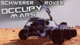 Schwerer Rover in OCCUPY MARS Deutsch German Gameplay