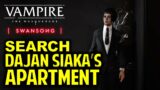 Search Dajan Siaka's Apartment | Scene 01 | Vampire The Masquerade – Swansong