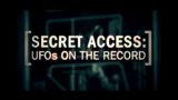 Secret Access: UFOs on the Record (2011) | Vintage Skies