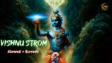 Shri Hari Stotram – Gives Peace to mind | Slowed Reverb Effect | Bee2 Tracks