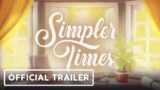 Simpler Times – Official Reveal Trailer | Day of the Devs 2023