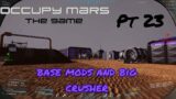Sol 78 Survival A little rebuilding and big crushing Occupy Mars The Game Gameplay Part23 Lets play