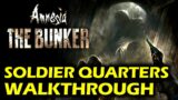 Soldier Quarters Walkthrough | Amnesia: The Bunker