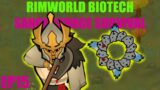 Solis VS GOD – Rimworld Sanguophage Survival EP15 – Rimworld Biotech DLC