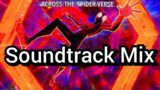 Spider-man: Across The Spider-Verse Soundtrack Mix
