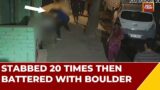Stabbed 20 Times Then Battered With Boulder: Delhi Girl Killed As People Walk By | Caught On Camera
