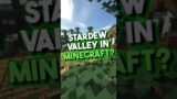 Stardew Valley in Minecraft??