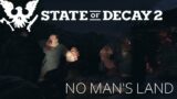State of Decay 2 – Lethal No Man's Land 01