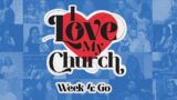 Sunday Morning, June 4, 2023 | I Love My Church: Go