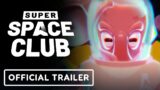 Super Space Club – Official Release Date Trailer | Guerrilla Collective 2023 Showcase