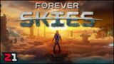 Surviving In The SKIES On My Own AIRSHIP ! Forever Skies [E1]