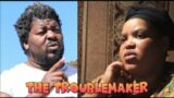 THE TROUBLEMAKER  [Nobhilita Comedy]  (Ep89)
