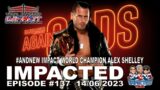 TNI-UK | 14th June 2023 | Against All Odds Review | IMPACTED #137