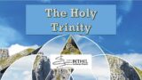 The Holy Trinity (ft. Rev. Tim Brown)