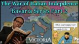 The War of Italian Independence | Bavaria Part 2