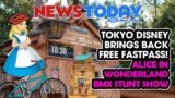 Tokyo Disney Brings Back Free FastPass, Alice in Wonderland BMX Stunt Show Coming to Paris