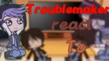 Troublemaker raise your gaing react to// Gacha reaction//WARNING SUS!!//