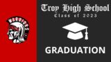 Troy High School Class of 2023 Graduation
