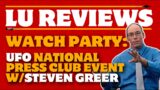 UFO Watch Party! Steven Greer National Press Club