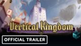 Vertical Kingdom – Official Teaser Trailer | Publisher Spotlights Showcase 2023 (Freedom Games)