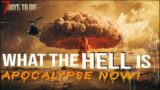 WHAT is Apocalypse Now mod: Review & Features Guide