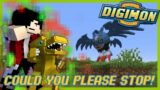 WHY ARE MY DIGIMON LIKE THIS?! Minecraft Digimobs Tamers Episode 7