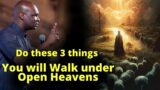 Walk under Open Heavens with these 3 keys | APOSTLE JOSHUA SELMAN