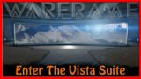 Warframe – Vista Suite [Open At Last]