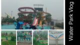 Water Park Vlog | Funtasia Water Park Varanasi | Whole detail Vlog