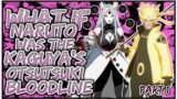 What If Naruto Has The Kaguya's Otsutsuki bloodline | PART 1