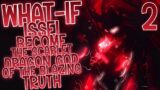 What-if Issei Was The Crimson Dragon God Of the blazing Truth, ISSEI DRAGON OF DRAGONS | Part 2 |